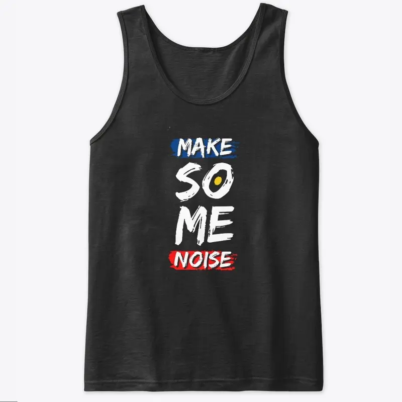 Make Noise